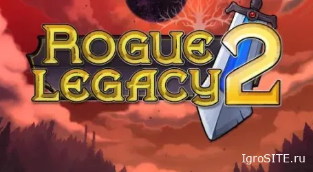 Обзор игры: ROGUE LEGACY 2