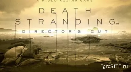 Обзор игры: DEATH STRANDING: DIRECTOR’S CUT (PC)
