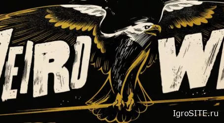 Обзор игры: WEIRD WEST