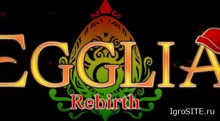 Обзор игры: EGGLIA: REBIRTH