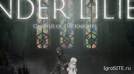 Обзор игры: ENDER LILIES: QUIETUS OF THE KNIGHTS