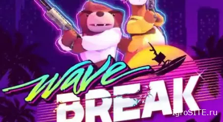 Обзор игры: WAVE BREAK
