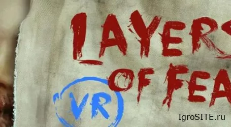 Обзор игры: LAYERS OF FEAR VR (PSVR)