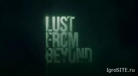 Обзор игры: LUST FROM BEYOND