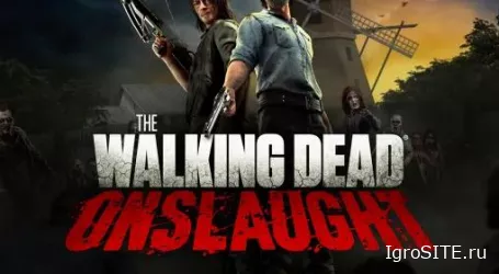 Обзор игры: THE WALKING DEAD ONSLAUGHT