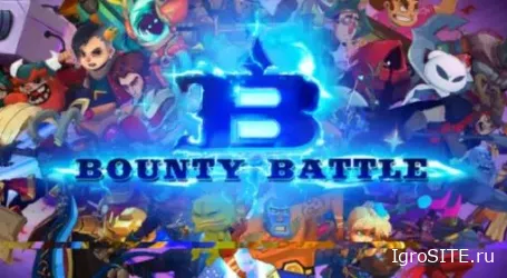 Обзор игры: BOUNTY BATTLE