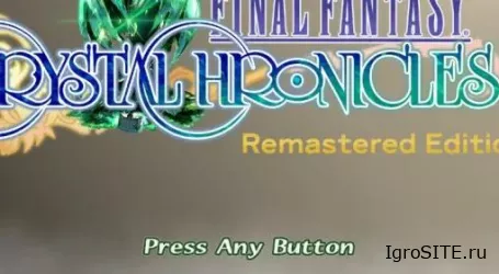 Обзор игры: FINAL FANTASY CRYSTAL CHRONICLES REMASTERED EDITION