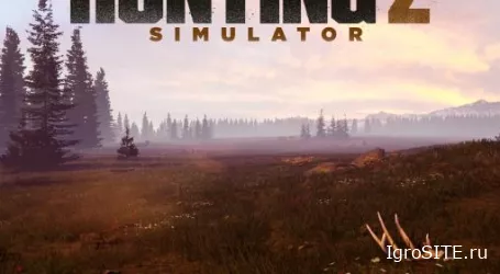 Обзор игры: HUNTING SIMULATOR 2