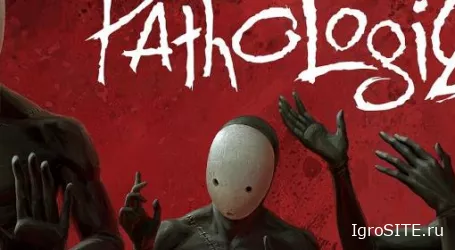 Обзор игры: PATHOLOGIC 2 (XBOX ONE)
