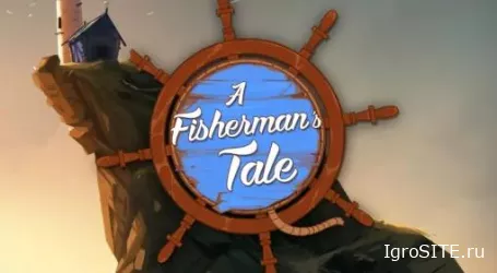 Обзор игры: A FISHERMAN’S TALE