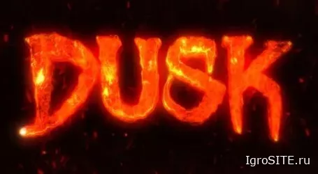 Обзор игры: DUSK