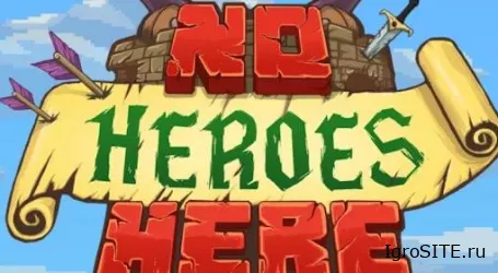 Обзор игры: NO HEROES HERE