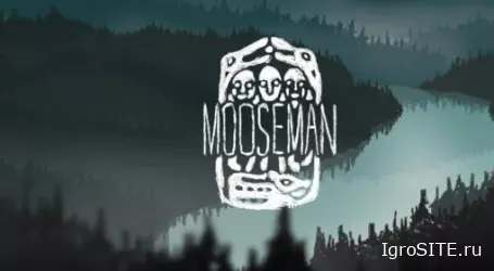 Обзор игры: THE MOOSEMAN