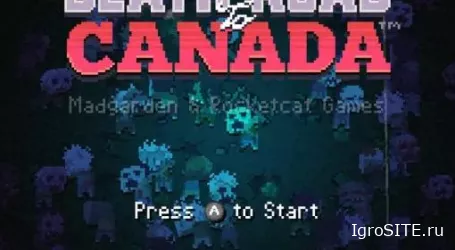 Обзор игры: DEATH ROAD TO CANADA