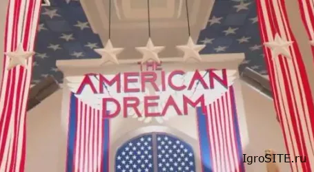 Обзор игры: THE AMERICAN DREAM