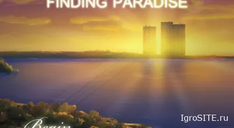 Обзор игры: FINDING PARADISE
