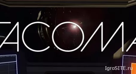 Обзор игры: TACOMA