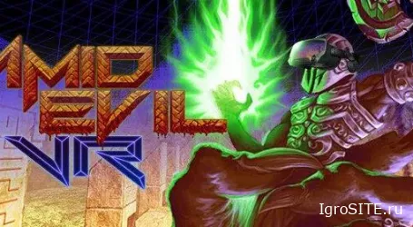 Обзор игры: AMID EVIL VR