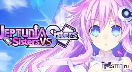 Обзор игры: NEPTUNIA: SISTERS VS. SISTERS