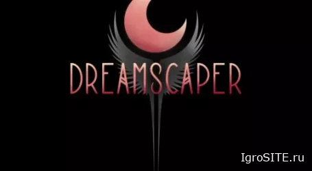 Обзор игры: DREAMSCAPER