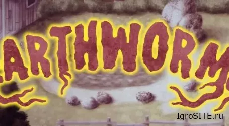Обзор игры: EARTHWORMS