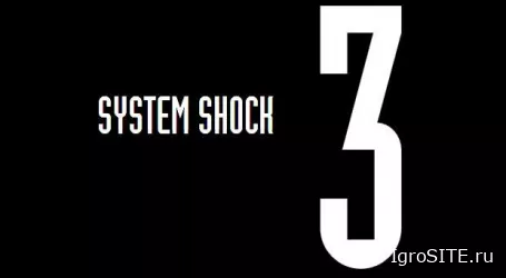 Анонсирован System Shock 3