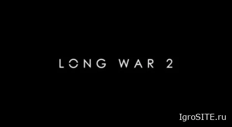 Масштабный мод XCOM Long War получит сиквел в XCOM 2: Long War 2