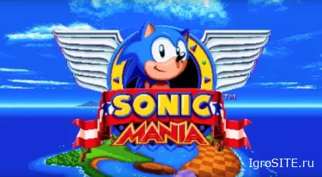 Вышел новый ролик Sonic Mania с геймплеем обновленной Green Hill Zone