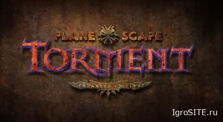 Пришло время обновить дневник: Planescape: Torment: Enhanced Edition уже здесь