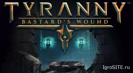В сентябре выходит первое дополнение для Tyranny – Bastard's Wound