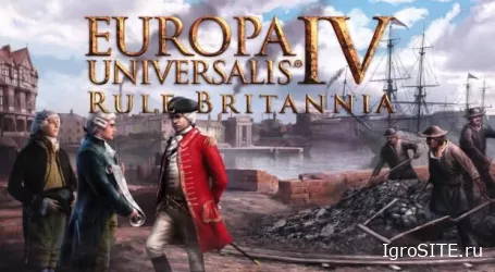 Дополнение Rule Britannia для Europa Universalis IV углубит Британские острова