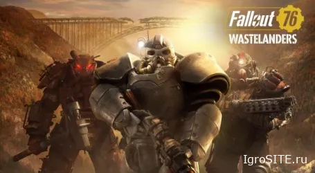 Fallout 76 выходит в Steam — и получает масштабное бесплатное обновление Wastelanders