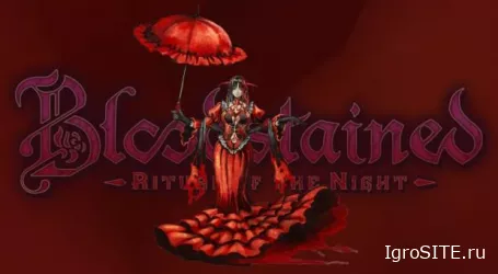 В Bloodstained: Ritual of the Night теперь можно играть за Бладлесс с зонтом