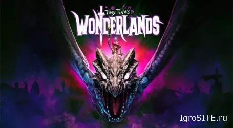 Tiny Tina's Wonderlands: Подробный превью показал крутые локации и "жирных" врагов