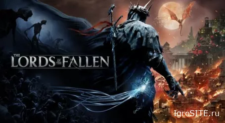 Амбициозный сиквел Lords of the Fallen (соулслайк RPG 2014 года) выйдет в 2023-м