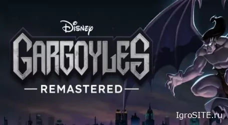 Ремастер Gargoyles (1995) выйдет 19 октября