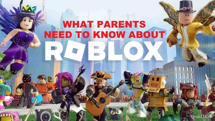 Что родителям нужно знать о Roblox