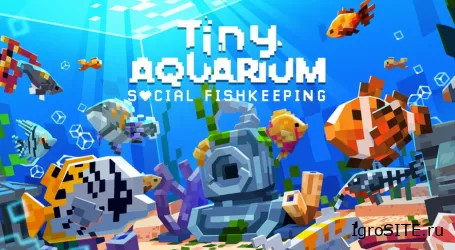 Обзор игры Tiny Aquarium: Social Fishkeeping